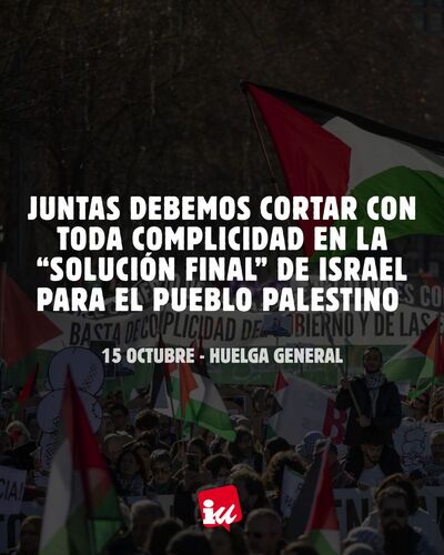 IUCLM Apoya la huelga del 15/10/2025 en reconocimiento del Pueblo Palestino.