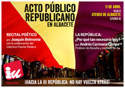 IU de Albacete conmemora la II República con dos actos públicos en nuestra ciudad